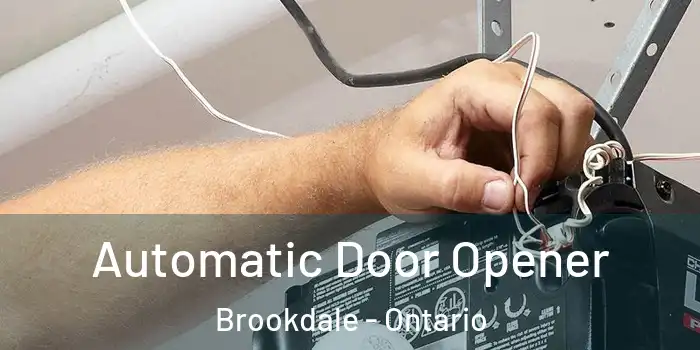 Automatic Door Opener Brookdale - Ontario