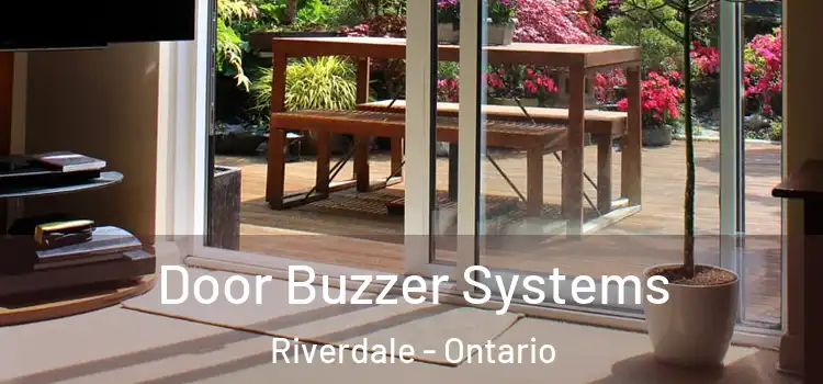 Door Buzzer Systems Riverdale - Ontario