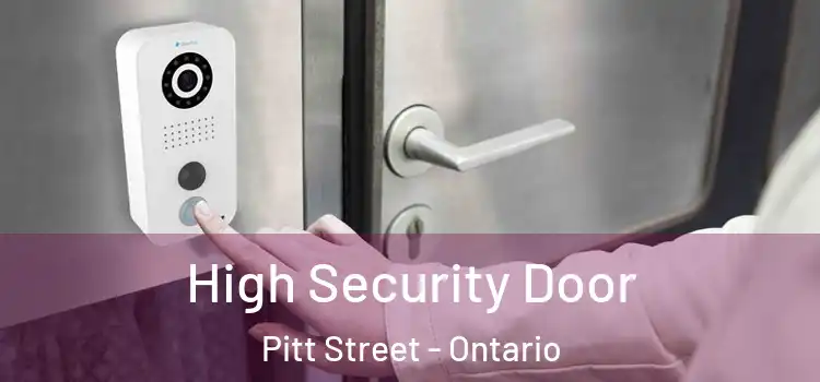 High Security Door Pitt Street - Ontario